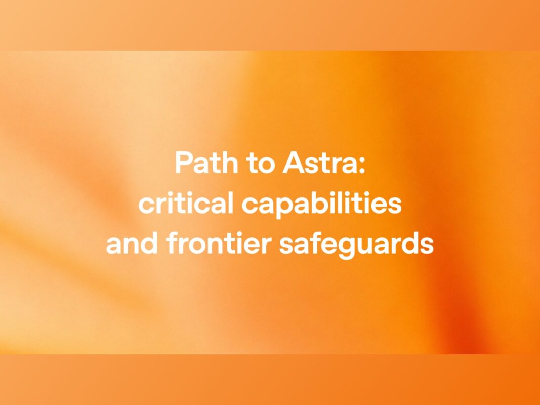 Инфографика OpenAI «Путь к Astra» с уровнями критических возможностей и защитных мер